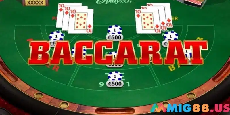 Baccarat - Game bài đỉnh cao