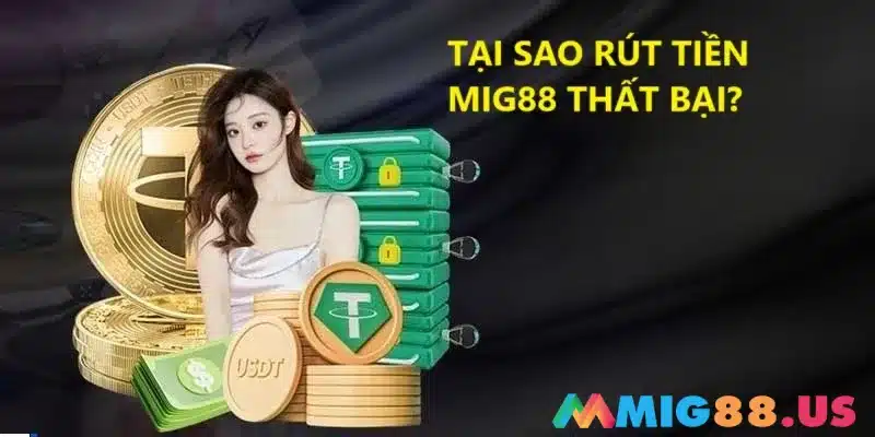 Tại sao rút tiền lại thất bại?